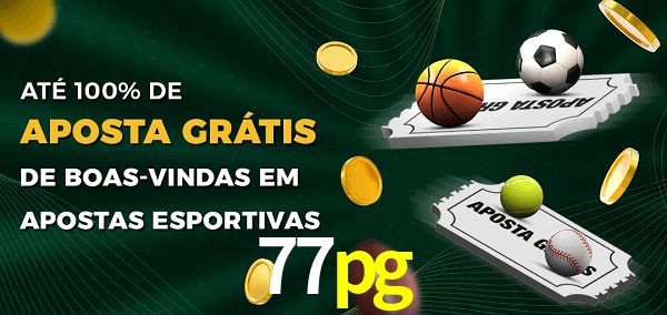 77pg Ate 100% de Aposta Gratis