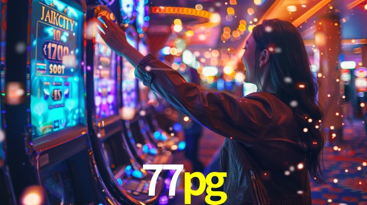 Sinta a adrenalina dos jogos de cassino com 77pg
