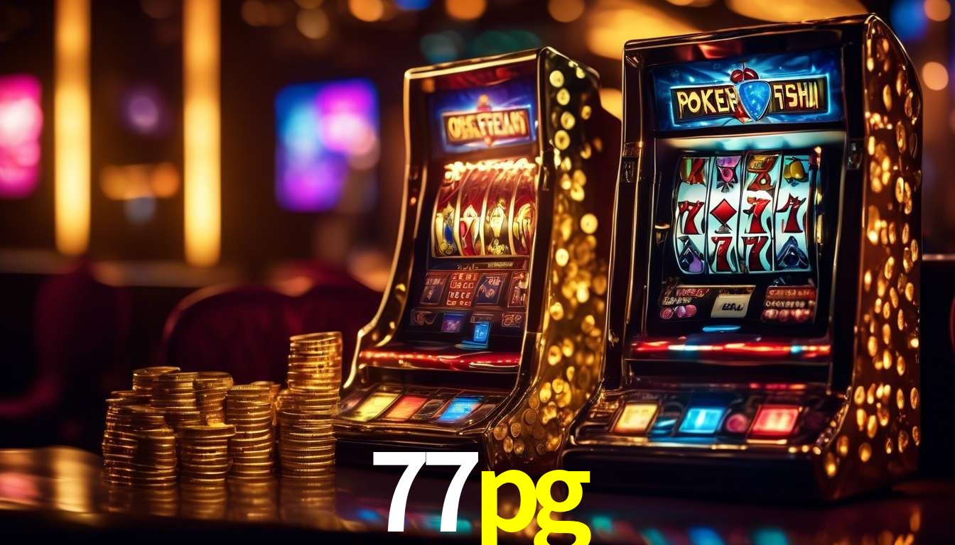 A Experiência Imersiva dos Cassinos Ao Vivo no 77pg